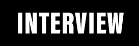INTERVIEW